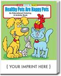CS0465 Healthy Pets are Happy Pets Coloring and Activity Book with Custom Imprint
